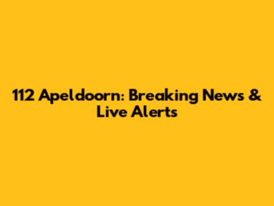 112 Apeldoorn: Breaking News & Live Alerts