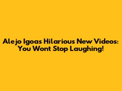 Alejo Igoa's Hilarious New Videos: You Won't Stop Laughing!