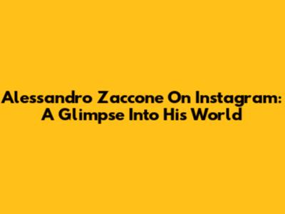 Alessandro Zaccone On Instagram: A Glimpse Into His World