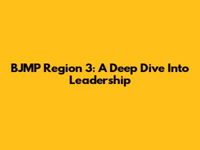 BJMP Region 3: A Deep Dive Into Leadership