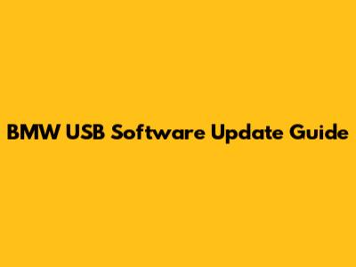 BMW USB Software Update Guide