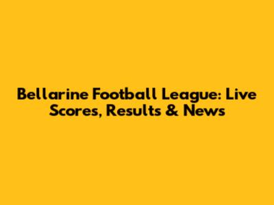 Bellarine Football League: Live Scores, Results & News