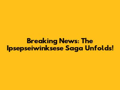 Breaking News: The Ipsepseiwinksese Saga Unfolds!