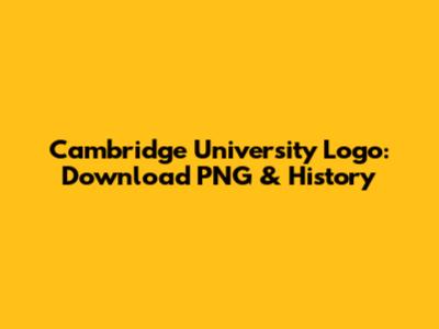 Cambridge University Logo: Download PNG & History