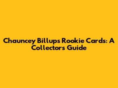 Chauncey Billups Rookie Cards: A Collector's Guide