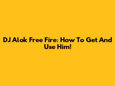 DJ Alok Free Fire: How To Get And Use Him!