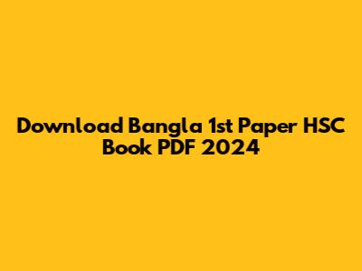Download Bangla 1st Paper HSC Book PDF 2024