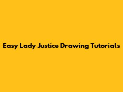 Easy Lady Justice Drawing Tutorials