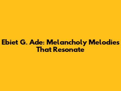 Ebiet G. Ade: Melancholy Melodies That Resonate