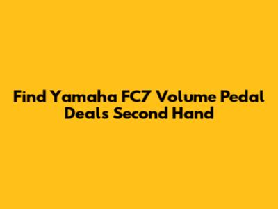 Find Yamaha FC7 Volume Pedal Deals Second Hand