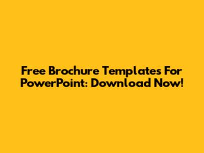 Free Brochure Templates For PowerPoint: Download Now!
