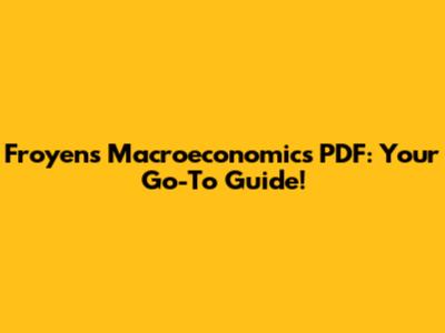 Froyen's Macroeconomics PDF: Your Go-To Guide!
