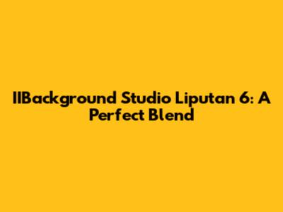 IIBackground Studio Liputan 6: A Perfect Blend