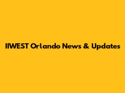 IIWEST Orlando News & Updates