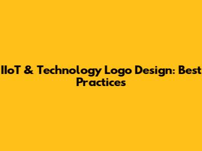 IIoT & Technology Logo Design: Best Practices