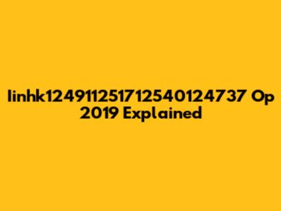 Iinhk124911251712540124737 Op 2019 Explained