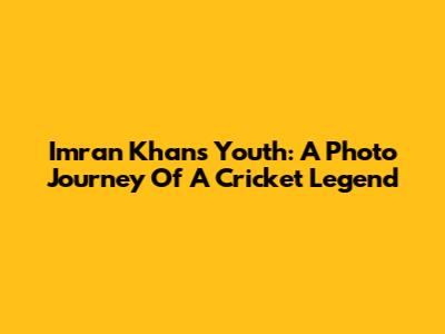 Imran Khan's Youth: A Photo Journey Of A Cricket Legend