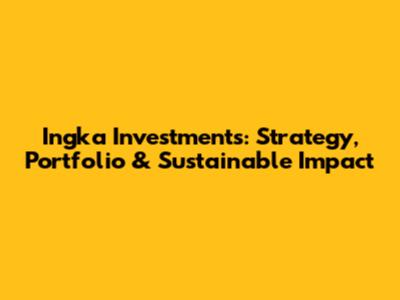 Ingka Investments: Strategy, Portfolio & Sustainable Impact