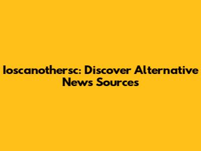 Ioscanothersc: Discover Alternative News Sources