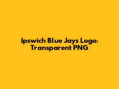 Ipswich Blue Jays Logo: Transparent PNG