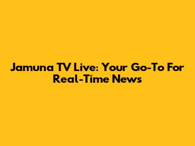 Jamuna TV Live: Your Go-To For Real-Time News
