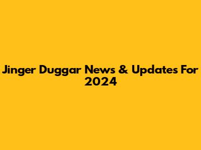 Jinger Duggar News & Updates For 2024