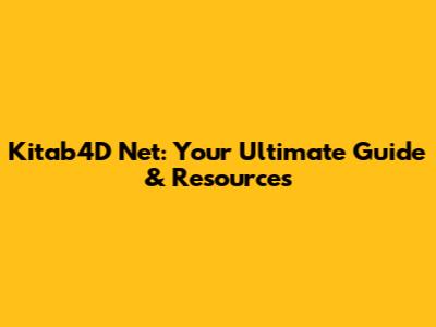 Kitab4D Net: Your Ultimate Guide & Resources