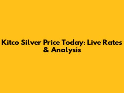 Kitco Silver Price Today: Live Rates & Analysis