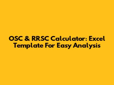 OSC & RRSC Calculator: Excel Template For Easy Analysis