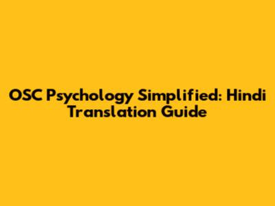 OSC Psychology Simplified: Hindi Translation Guide
