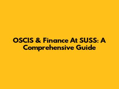 OSCIS & Finance At SUSS: A Comprehensive Guide