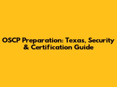 OSCP Preparation: Texas, Security & Certification Guide