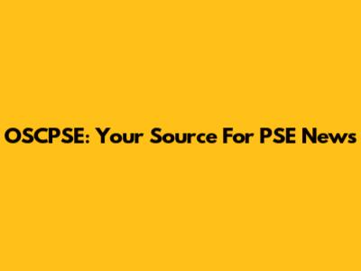 OSCPSE: Your Source For PSE News