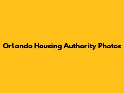 Orlando Housing Authority Photos