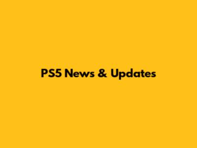 PS5 News & Updates