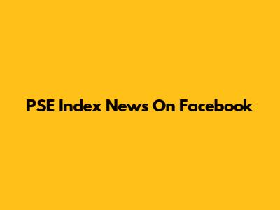 PSE Index News On Facebook