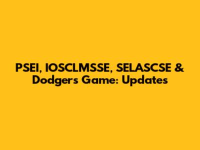 PSEI, IOSCLMSSE, SELASCSE & Dodgers Game: Updates