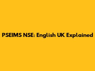 PSEIMS NSE: English UK Explained
