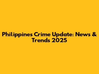 Philippines Crime Update: News & Trends 2025