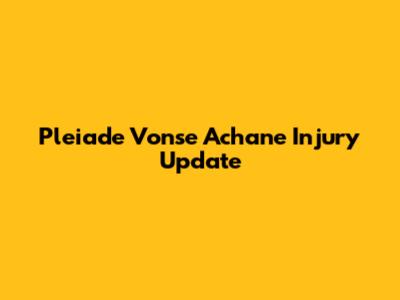 Pleiade Vonse Achane Injury Update