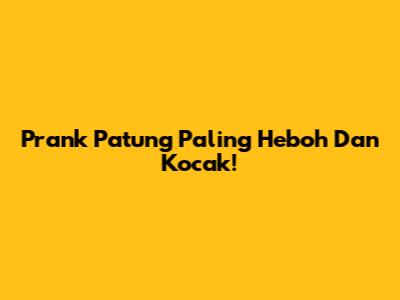 Prank Patung Paling Heboh Dan Kocak!