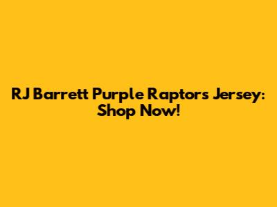 RJ Barrett Purple Raptors Jersey: Shop Now!