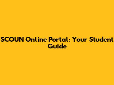 SCOUN Online Portal: Your Student Guide