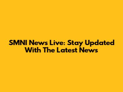 SMNI News Live: Stay Updated With The Latest News