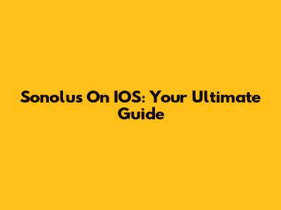Sonolus On IOS: Your Ultimate Guide
