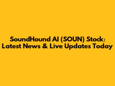 SoundHound AI (SOUN) Stock: Latest News & Live Updates Today