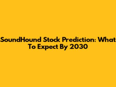 SoundHound Stock Prediction: What To Expect By 2030