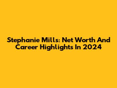 Stephanie Mills: Net Worth And Career Highlights In 2024