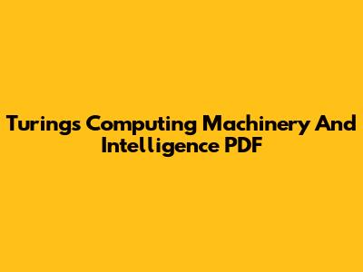 Turing's "Computing Machinery And Intelligence" PDF