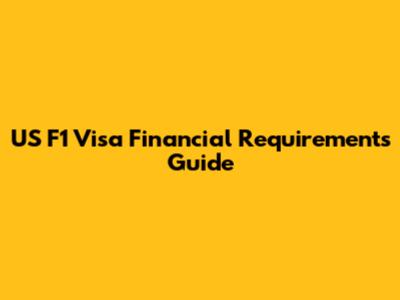US F1 Visa Financial Requirements Guide